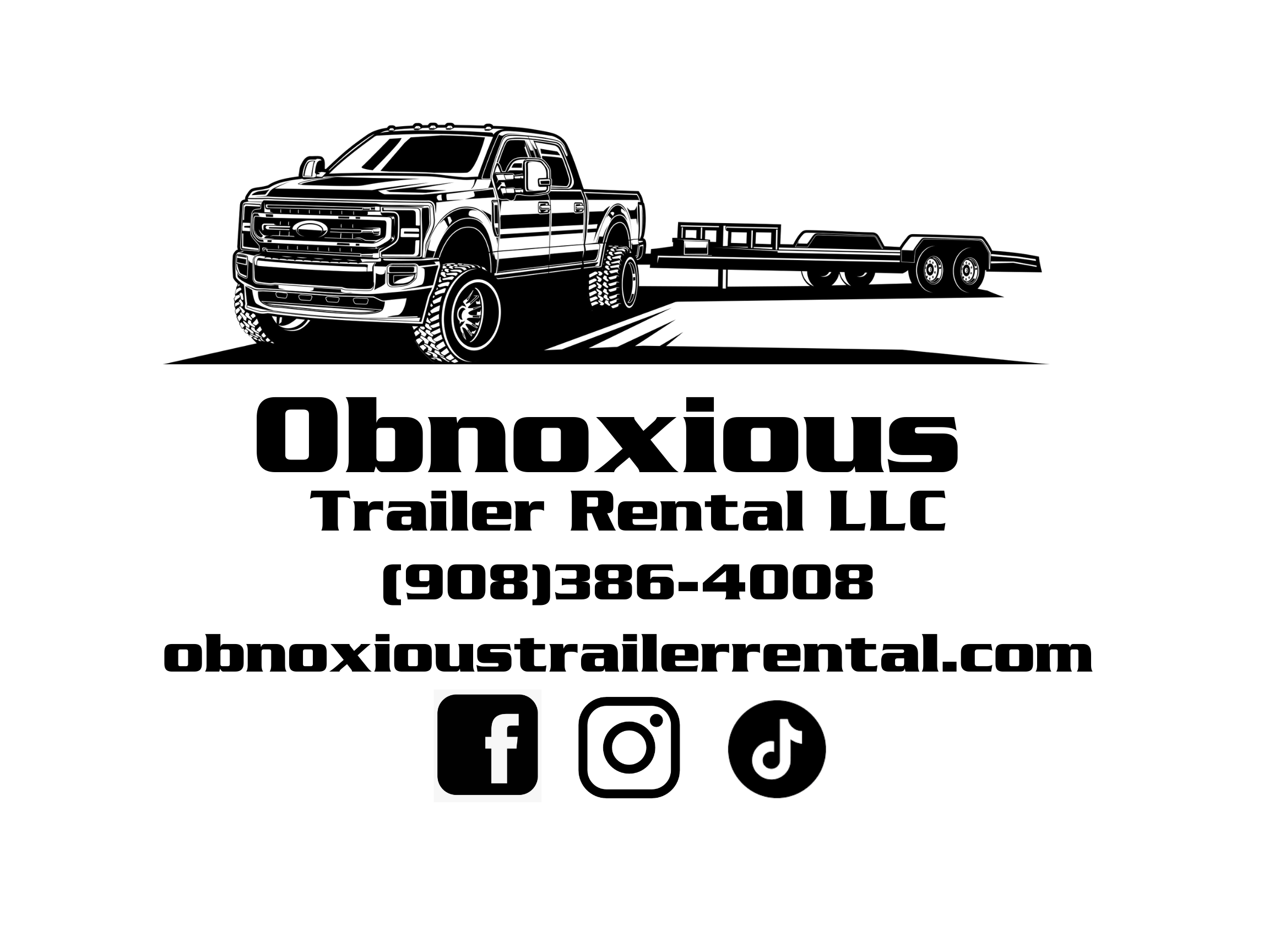 Obnoxious Trailer Rental