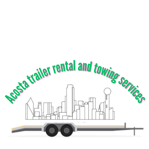 Acostaâ€™s trailer rental and towing 